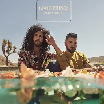 Dan + Shay GOOD THINGS 2021