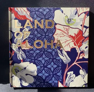 LAND OF ALOHA