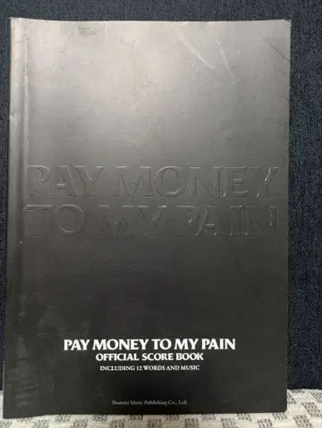 PAY MONEY TO MY PAIN OFFICIAL SCORE BOOK