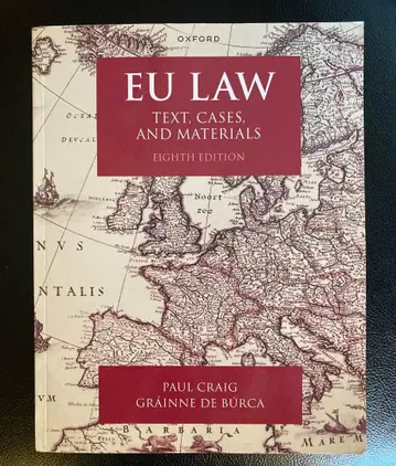 EU LAW : TEXT, CASES, AND MATERIALS