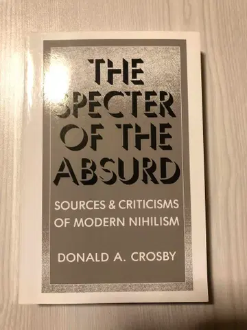 The Specter of the Absurd 니힐리즘 인생의 의미