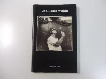 Joel-Peter Witkin 조엘피터위트킨 작품집