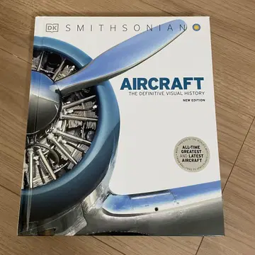 AIRCRAFT: THE DEFINITIVE VISUAL HISTORY