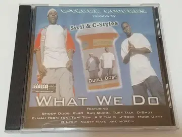 What We Do - Sivil & C-Styles G-Rap
