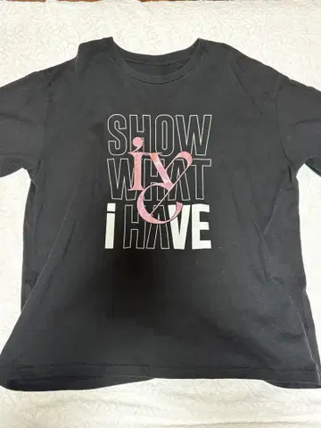 SHOW WHAT I HAVE ENCORE 티셔츠