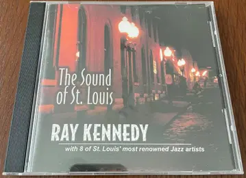 The Sound of St. Louis - Ray Kennedy