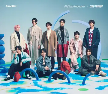 LOVE TRIGGER / We'll go together 초회반 B