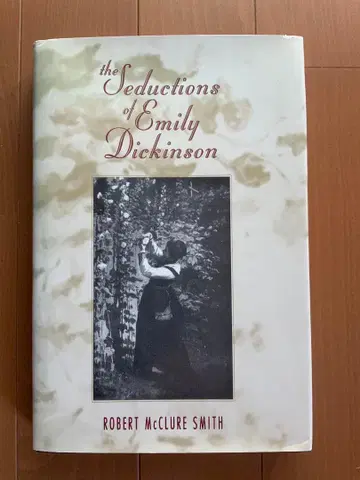 The Seductions of Emily Dickinson