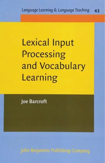 Lexical Input Processing and Vocabulary