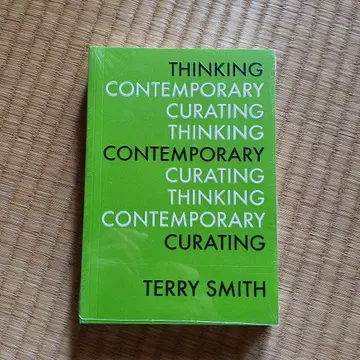 Thinking Contemporary Curating