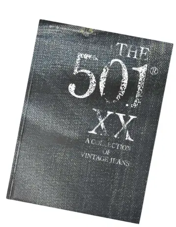 THE 501 XX A COLLECTION OF VINTAGE JEANS