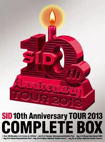 SID 10th Anniversary TOUR 2013 COMPLETE