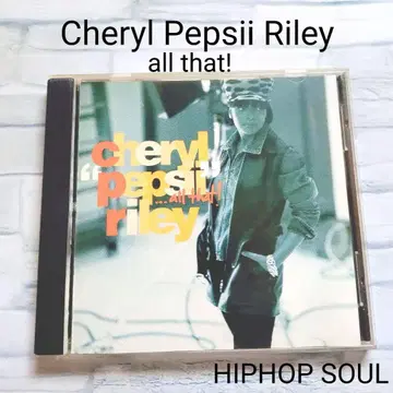 Cheryl Pepsii Riley all that! [ CD ]