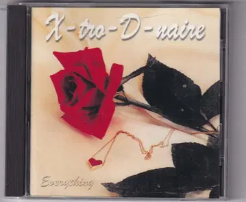 X-tro-D-naire Everything