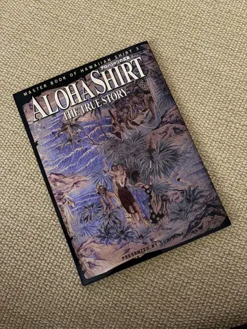 'ALOHA SHIRT THE TRUE STORY' 아로하 셔츠의 진실