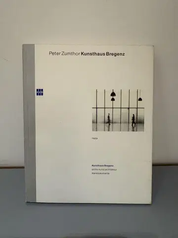 Peter Zumthor Kunsthaus Bregenz
