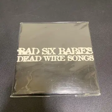 DEAD WIRE SONGS/BAD SiX BABiES