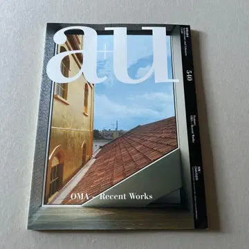 a+u 15:09 No.540 OMA - Recent Works