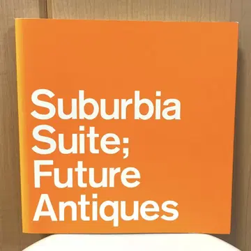 Suburbia Suite; Future Antiques