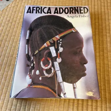 AFRICA ADORNED Angela Fisher