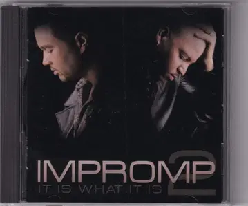 [ R&B ] IMPROMP 2: IT IS WHAT IT IS