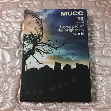 MUCC  Crossroad of the brightness world