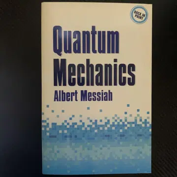 Quantum Mechanics Albert Messiah