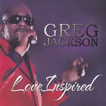 Greg Jackson Love Inspired