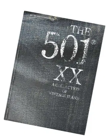 THE 501 XX A COLLECTION OF VINTAGE JEANS