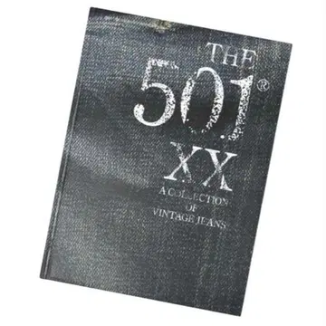 THE 501 XX A COLLECTION OF VINTAGE JEANS