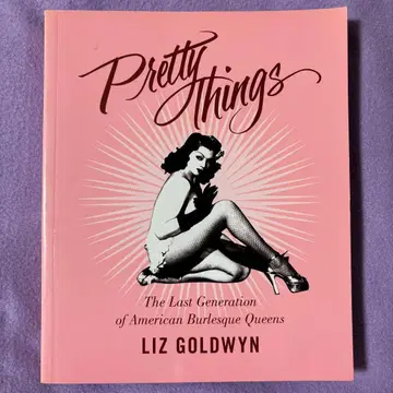 Pretty Things: Liz Goldwyn