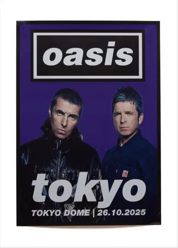 oasis 도쿄돔 포스터 2025년 10월 26일