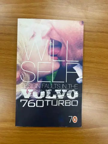 Will Self Design Faults in the Volvo 760