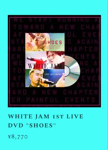 WHITE JAM 1st LIVE DVD 'SHOES'