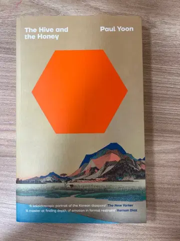 The Hive and the Honey by Paul Yoon
