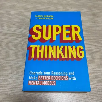 Super Thinking: Upgrade Your Reasoni -