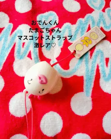 오뎅군 타마고짱 마스코트 스트랩 [초레어]