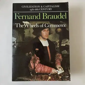 The Wheels of Commerce - Fernand Braudel