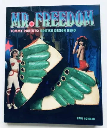 MR.FREEDOM TOMMY ROBERTS: BRITISH DESIGN
