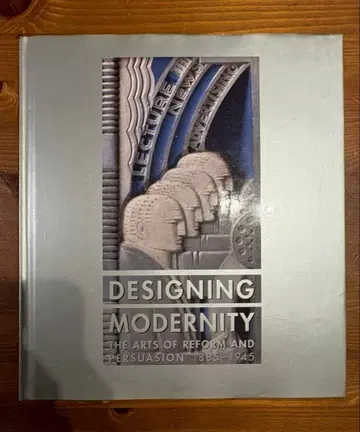 Designing Modernity: The Arts of Reform