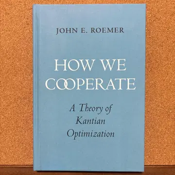 HOW WE COOPERATE - JOHN E. ROEMER