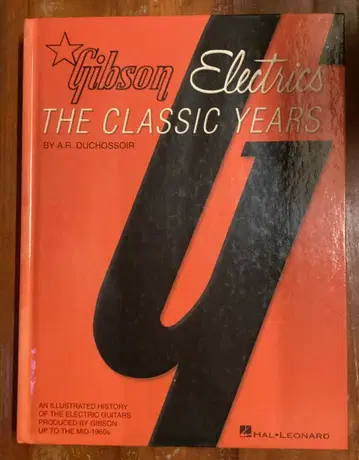 Gibson Electrics The Classic Years