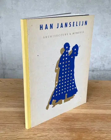 Han Janselijn Architecture & Mimesis