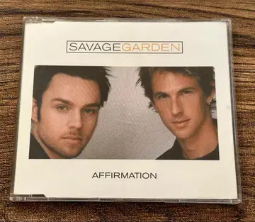 SAVAGE GARDEN [ AFFIRMATION ]