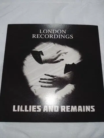 LILLIES AND REMAINS / LONDON RECORDINGS