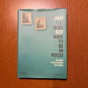 Why It Does Not Have to Be in Focus
