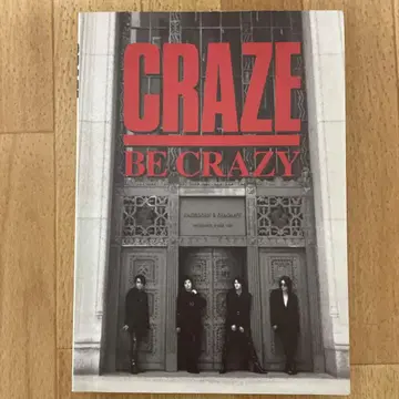 CRAZE BE CRAZY
