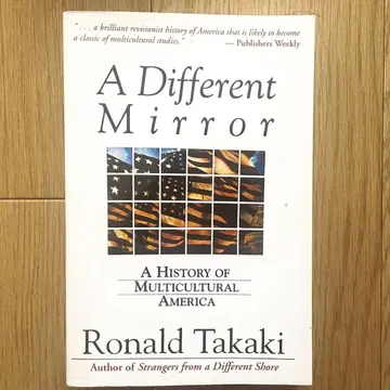 Takaki, Different Mirror (다문화 사회 미국의 역사)