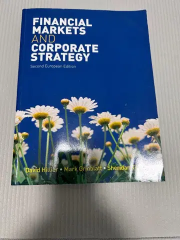 FINANCIAL MARKETS AND CORPORATE STRATEGY