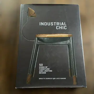 INDUSTRIAL CHIC - 50 아이콘의 가구와 조명 디자인
